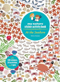 At the Seashore: My Nature Stkr Act Bk